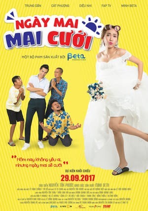 Xem phim Ngày Mai Mai Cưới